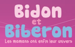 Bidon et Biberon - Le portail dédié aux mamans et à leurs enfants !